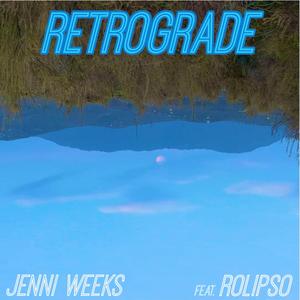 Retrograde (feat. Rolipso)