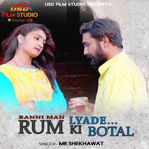 Banni Man Lyade Rum Ki Botal
