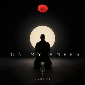 On My Knees