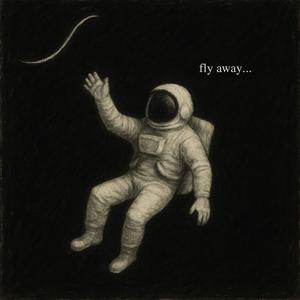 fly away