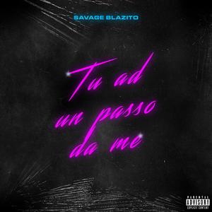Tu Ad Un Passo Da Me