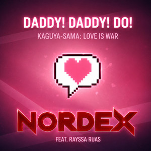 DADDY! DADDY! DO! (Kaguya-Sama: Love Is War)