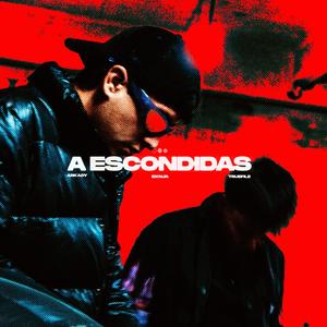 A Escondidas (feat. BXNJA & Truefile)