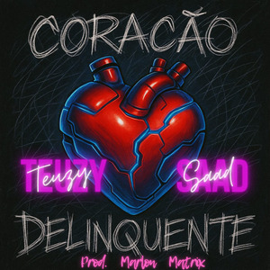 Coração Delinquente