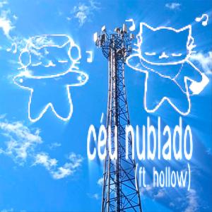 céu nublado (w/ hollow)