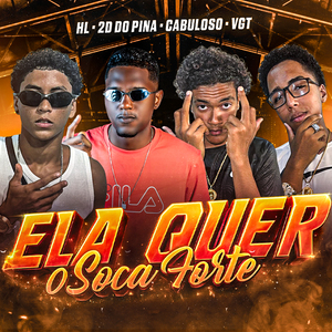 Ela Quer o Soca Forte