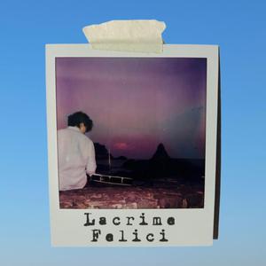 Lacrime Felici