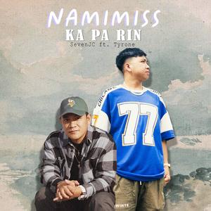 Namimiss Ka Pa Rin (feat. Tyrone)