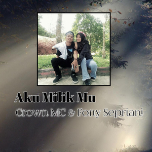Aku Milik Mu