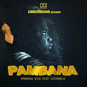 PAMBANA (feat. Susumila)