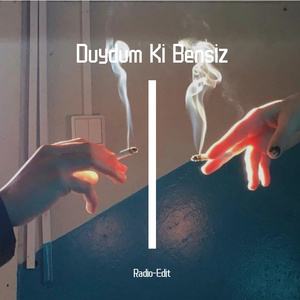 Duydum Ki Bensiz