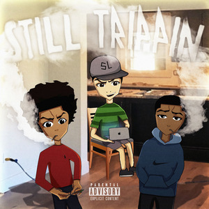 Still Trippin'