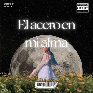 El acero en mi alma
