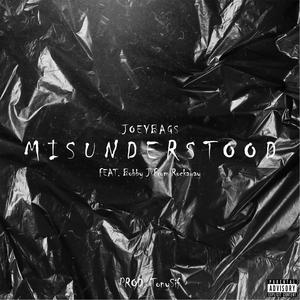 Misunderstood (feat. Bobby J From Rockaway)