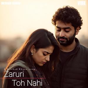 Zaruri To Nahi