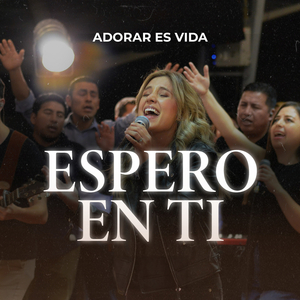 Espero en ti
