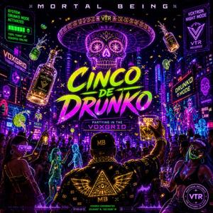Cinco De Drunko
