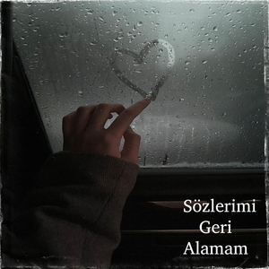 Sözlerimi Geri Alamam