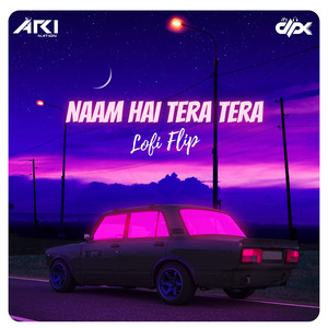 Naam Hai Tera Tera (Lofi Flip)