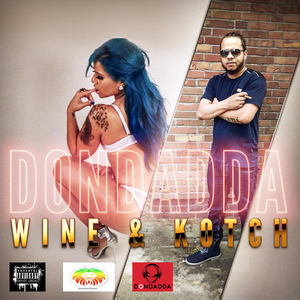 Wine & Kotch (DJ Canibal & DJ Knox Moombahton Remix)