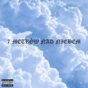 7 METRÓW NAD NIEBEM