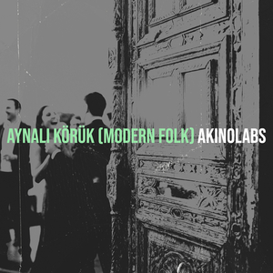 Aynalı Körük (Modern Folk)