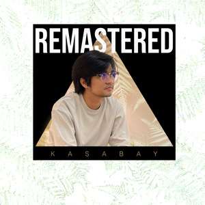 KASABAY (2022 Remastered Version) (Radio Edit)