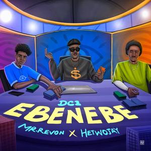 EBENEBE (feat. Hetwojay & Mr.Revon)