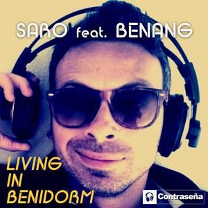 Living in Benidorm (feat. Benang)