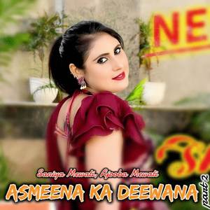 Asmeena Ka Deewana Part 2