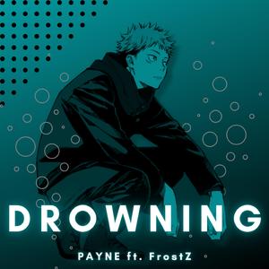DROWNING (feat. FrostZ)