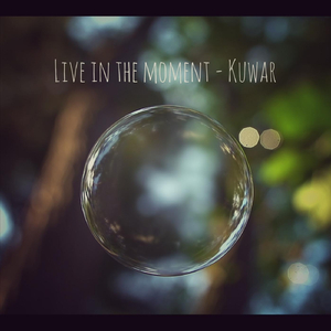 Live in the Moment