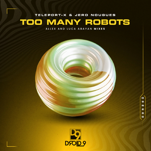 Too Many Robots (Luca Abayan Remix)