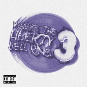 Where The Liberty Bell Ring 3 (feat. Reptilian God Mana, Billy Marchiafava, Jake OHM & 99zed)