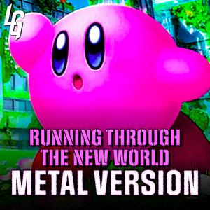 Kirby and the Forgotten Land (Running Through the New World) (Metal Version)