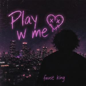 Play w me
