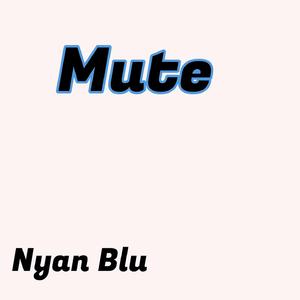 Mute