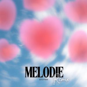Melodie (Remix)