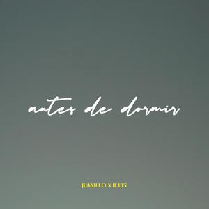 Antes de Dormir (feat. IL135)
