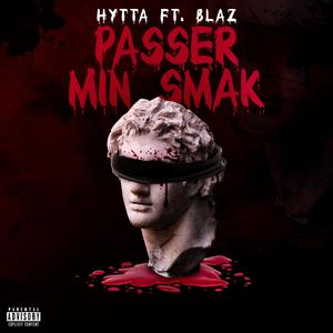 Passer Min Smak (feat. Blaz)