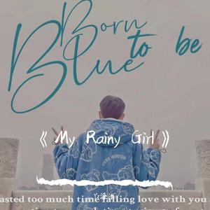 My Rainy girl