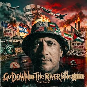 Go Down To The River She Said (Yeah)