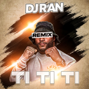 Ti Ti Ti (Remix)