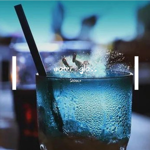 water glass (翻唱 cannon）
