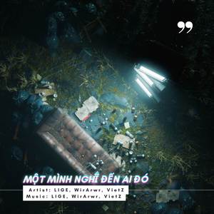 MỘT MÌNH NGHĨ ĐẾN AI ĐÓ