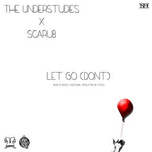 LetGo (Dont) (feat. Scarub & JB Nimble)