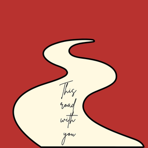 This Road with You