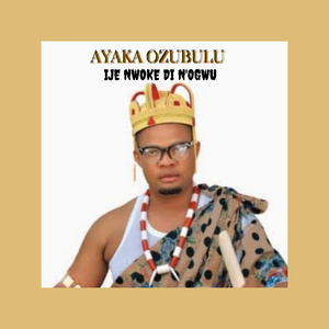 Ije Nwoke dị n'ogwu