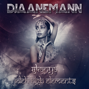 Djaanemann (Dub, Pt.1: High Elements Meets Sukanya)
