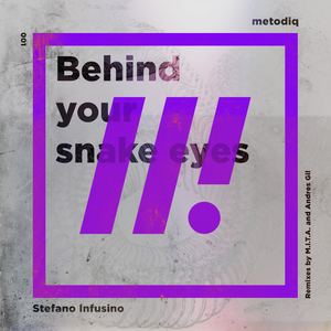 Behind Your Snake Eyes (M.I.T.A. Remix)